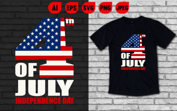 Download 4th of July Independence Day T Shirt - Day Collection