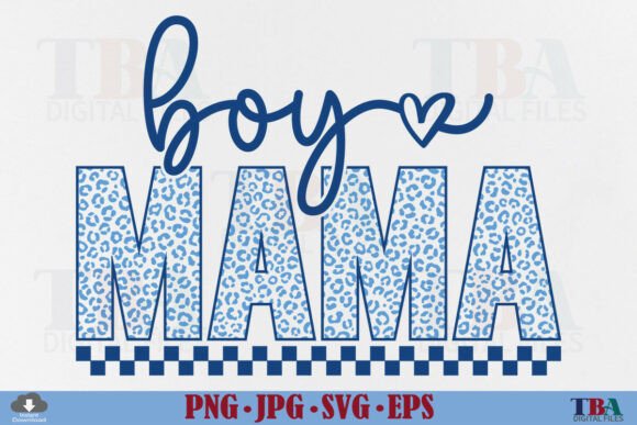 Download Boy Mama SVG, Leopard Mom Mother's Day - Day Collection