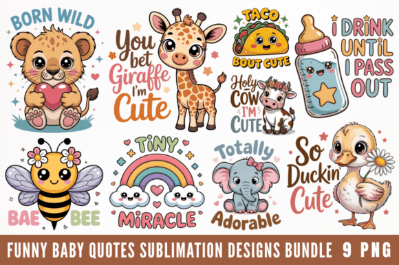 Download Funny Baby Quotes Sublimation Designs - Design Collection