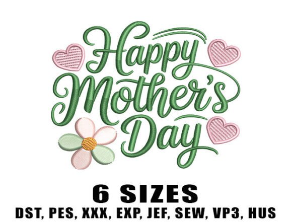 Download Happy Mother’s Day Embroidery Design - Day Collection