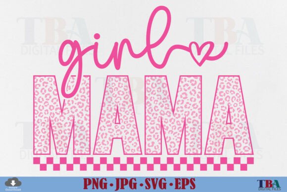 Download Girl Mama SVG, Leopard Mom Mother's Day - Day Collection
