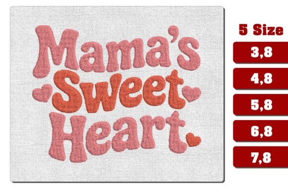 Download Mama's Sweet Heart Embroidery Design - Design Collection