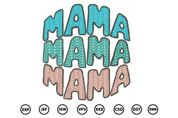 Download Mama Embroidery Design - Design Collection