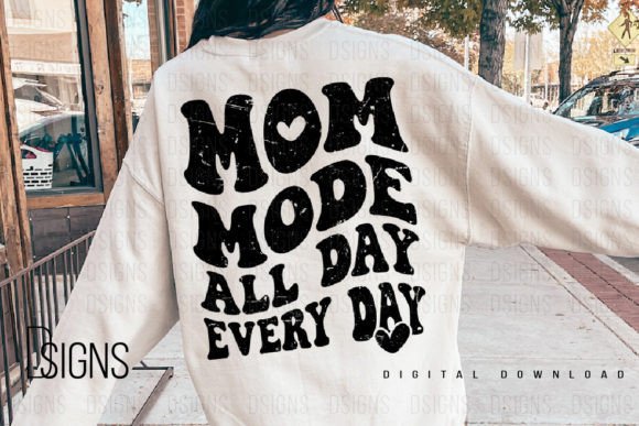 Download Mom Mode Mama Mothers Day Sublimation - Day Collection