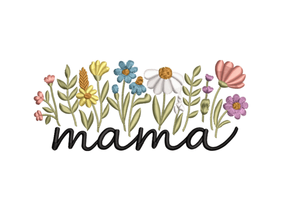 Download Mama Flower Embroidery Design - Design Collection